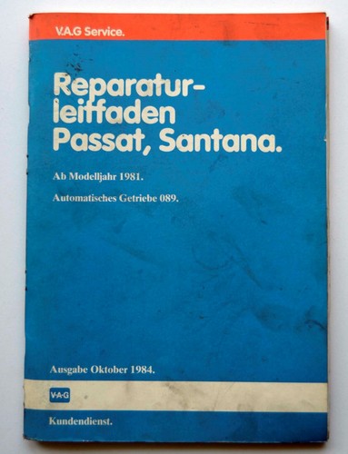 VW Passat 32B, Automatisches Getriebe 089, Reparaturleitfaden