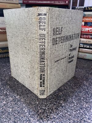 Self Determination The Psychology Of Personal Freedom 1962 Hardcover