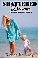 Shattered Dreams Brenda Kennedy Taschenbuch Kartoniert / Broschiert Englisch