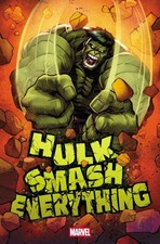 HULK: SMASH EVERYTHING #1 (03/12/2025)