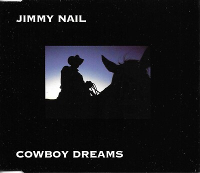 JIMMY NAIL Cowboy Dreams w/ 2 RARE DEMO TRX Europe CD single SEALED USA seller