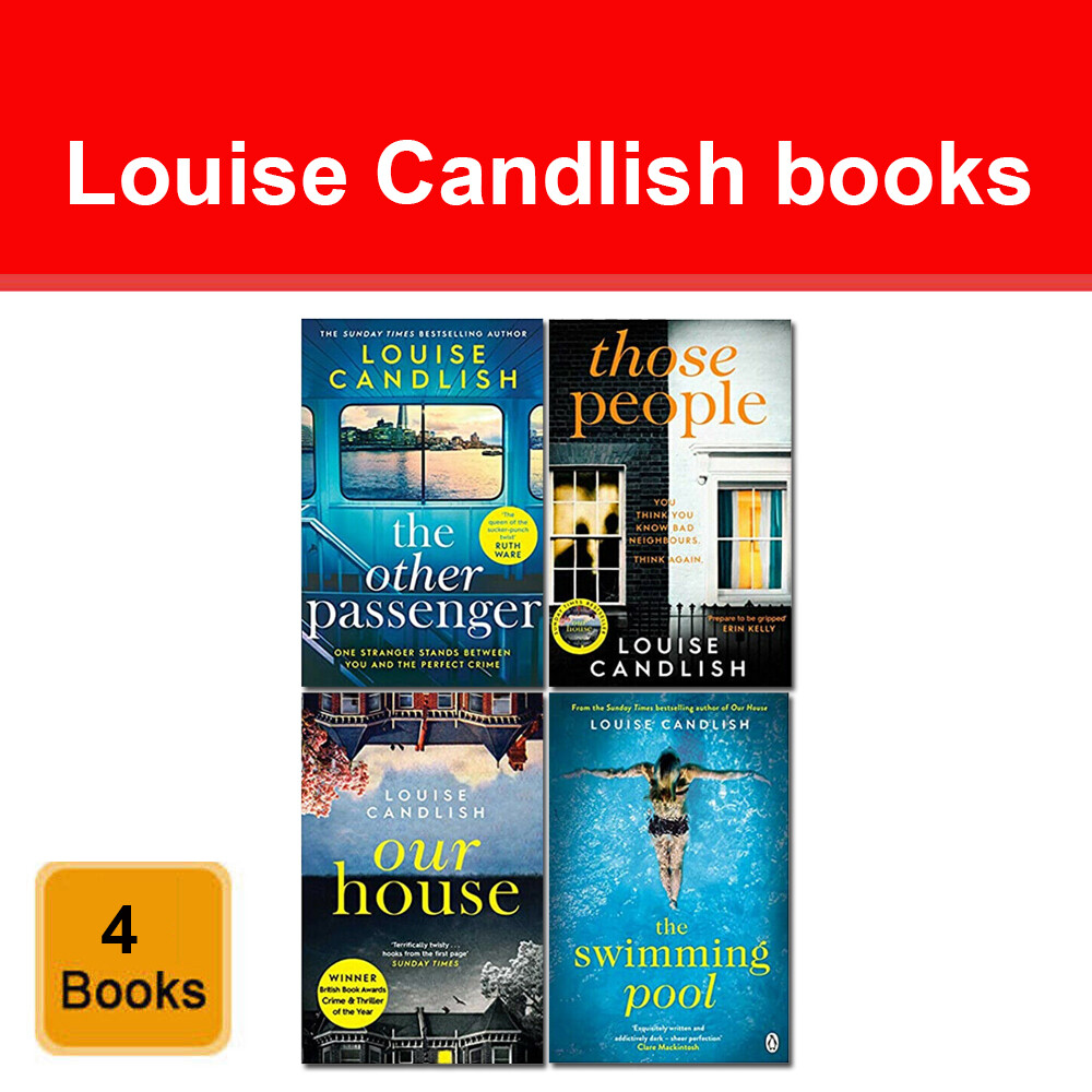 Louise Candlish 4 Books Collection Set Our House, Those People, Swimming Pool