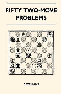 P. Wenman | Fifty Two-Move Problems | Taschenbuch | Englisch (2010)