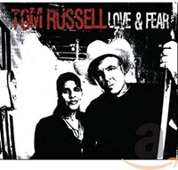 Tom Russell - Love Fear - CD - K4Z