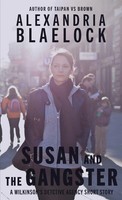 Susan And The Gangster Alexandria Blaelock Taschenbuch Kartoniert / Broschiert