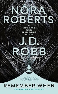 J. D. Robb Nora Roberts Remember When (Taschenbuch)