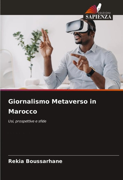 Giornalismo Metaverso In Marocco Usi, Prospettive E Sfide Rekia Boussarhane Buch-image