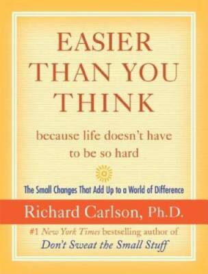 Easier Than You Think ...because life doesn't have to be so hard: Th - VERY GOOD