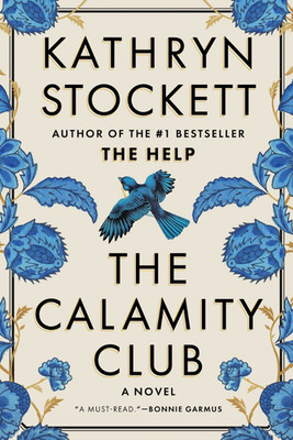 The Calamity Club Hardcover Book by Kathryn Stockett   New 2026 Historical Ficti