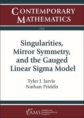 Singularities, Mirror Symmetry, and the Gauged Linear Sigma Model