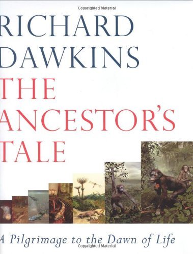 The Ancestor's Tale: A Pilgrimage to the Dawn of Life By Prof R .9780297825036