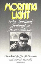 Morning Light: The Spiritual Journal of - Paperback, by Sulivan Jean - Very Good