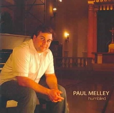 Humbled by Paul Melley [CD]