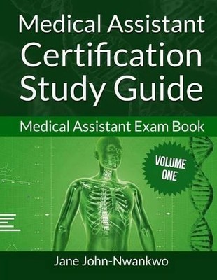 Jane John-Nwankwo Medical Assistant Certification Study Guide (Paperback)
