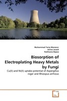 Biosorption Of Electroplating Heavy Metals By Fungi Manzoor (U. A.) Taschenbuch