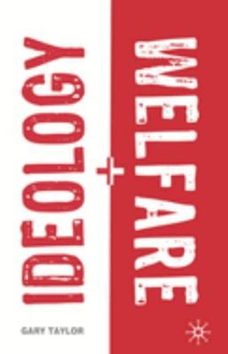 Ideology And Welfare Taschenbuch Gary Taylor