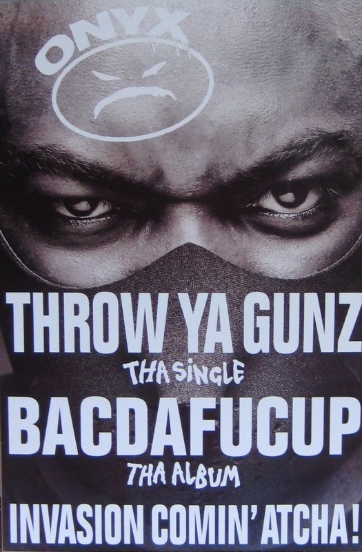 Onyx 1993 Throw Ya Gunz BACDAFUCUP Original Album NOS Large Bus Shelter Poster