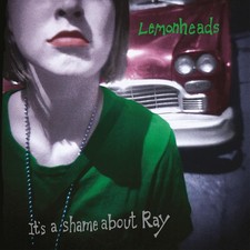 The Lemonheads It s A Shame About Ray (DELUXE...