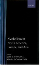 John E. Helzer Alcoholism in North America, E...