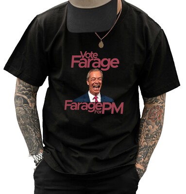 Unisex T-Shirt - Vote Farage For PM - Neuheit Britische Wahl Geschenk für Ihn Sie