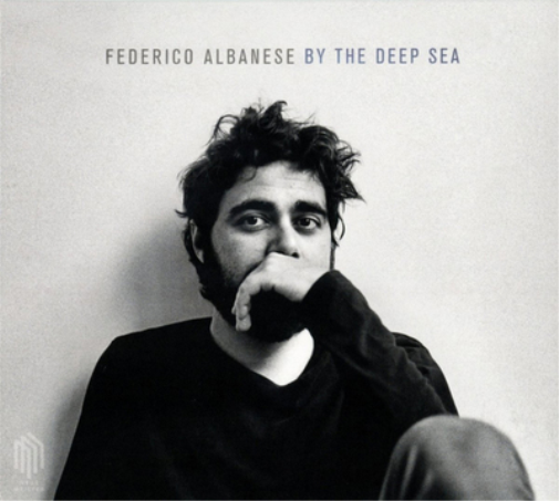 Federico Albanese Federico Albanese: By the Deep Sea (CD) Album