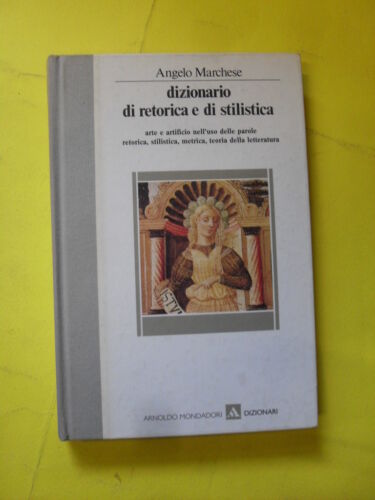 MARCHESE - DIZIONARIO DI RETORICA E DI STILISTICA - ED.MONDADORI - 1989 - Afbeelding 1 van 1