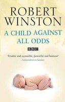 Robert Winston | A Child Against All Odds | Taschenbuch | Englisch (2017)