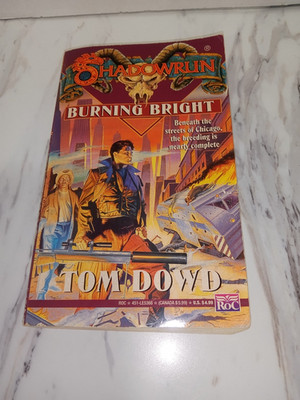 Shadowrun: Burning Bright - Paperback Book By Tom Dowd - 1st Printing - FASA