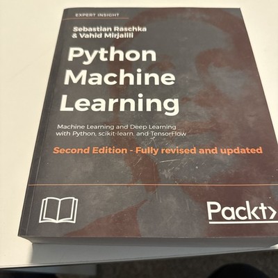 Python Machine Learning : Machine Learning and Deep Learning - second Edition