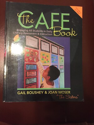 The CAFE Book : Engaging All Students in Daily Literacy Assessment With CD