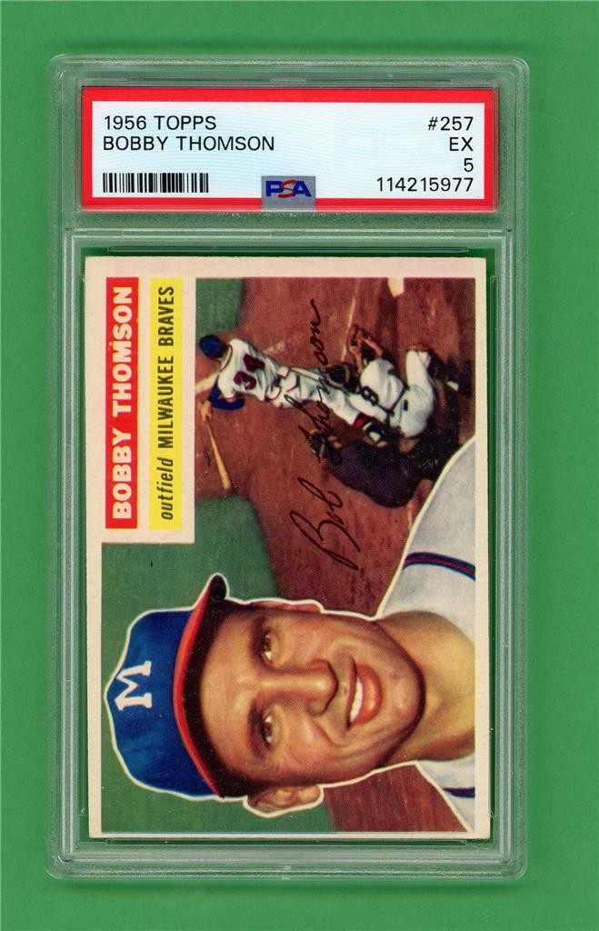1956 Topps #257 Bobby Thomson * STRONG PSA EX 5 * Milwaukee Braves baseball card
