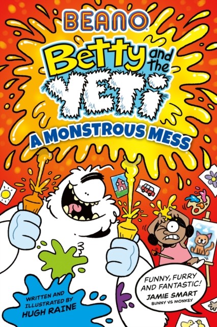 Beano Betty and the Yeti: A Monstrous Mess: Book 2 of the new of - Image 3
