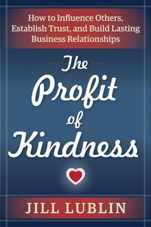 The Profit of Kindness: How to Influence Others, Es... | Buch | Zustand sehr gut