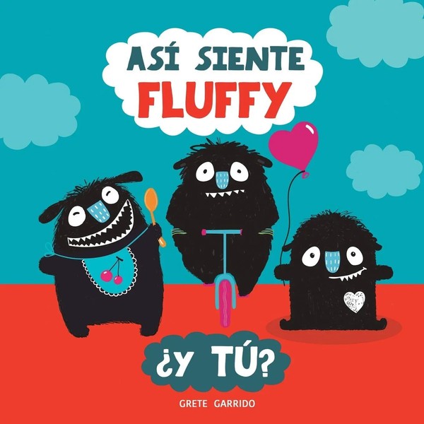 Así Siente Fluffy ¿Y Tú? Grete Garrido Taschenbuch Spanisch 2023 Grete Books-image