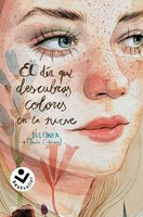 El DíA Que Descubras Colores En La Nieve (Serie El DíA Que... 4),