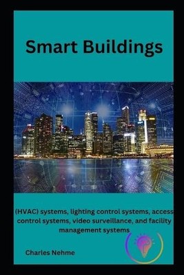 Charles Nehme Smart Buildings (Taschenbuch)