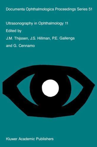 Documenta Ophthalmologica Proceedings Ser.: Ultrasonography in Ophthalmology ...