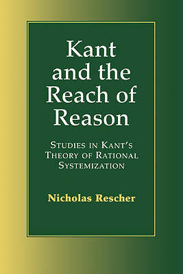 Kant and the Reach of Reason Rescher Paperback Cambridge University Press
