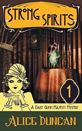 Strong Spirits (a Daisy Gumm Majesty Mystery, Book 1).9781614175230 New<|
