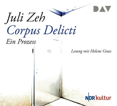 Corpus Delicti. Ein Prozess Juli Zeh Audio-CD 4 Audio-CDs Deutsch 2009