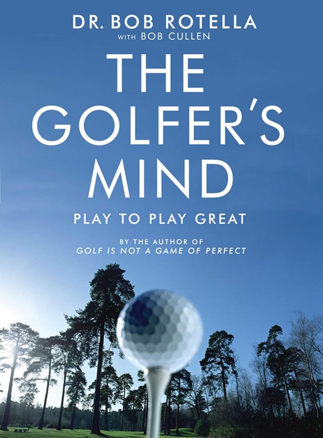 The Golfer's Mind Dr. Bob Rotella - Image 7