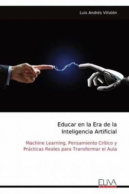 Luis Andrés Villalón | Educar en la Era de la Inteligencia Artificial | Buch