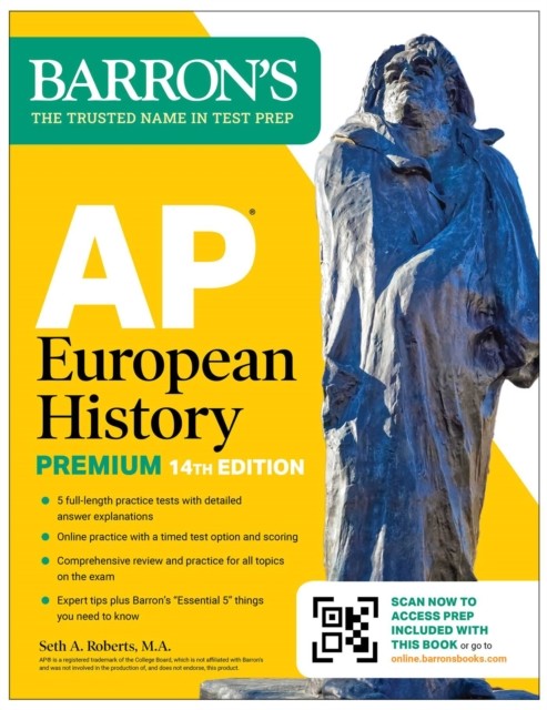 AP European History Premium, Fourteenth Edition: Prep Book with 5 Practice