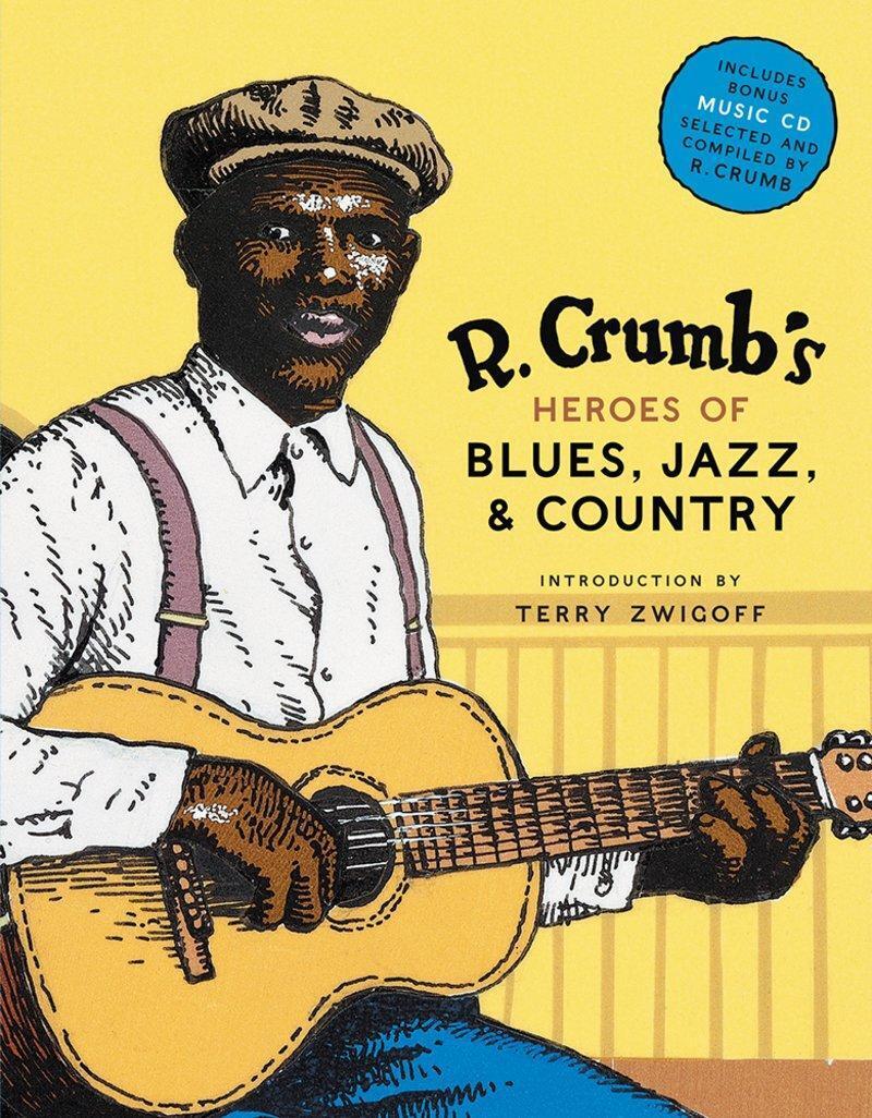 Thumbnail - R. Crumb Heroes Of Blues, Jazz & Country | Stephen Calt (u. A.) | Buch