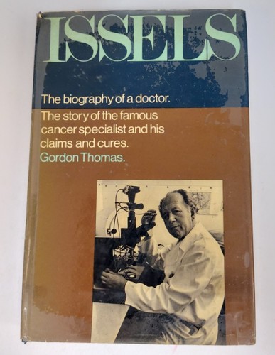 Issels the Biography of a Doctor -  Gordon Thomas - hardcover dj 1975 1st ex-lib - Imagen 1 de 14
