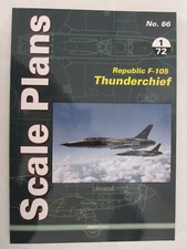 Republic F-105 Thunderchief: 1/72 Scale (Scale Plans 66)