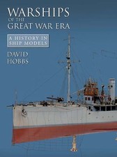 Warships of the Great War Era: A History in Ship Models (A History of Ship Mode