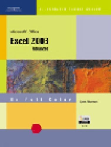 Illustrated Ser.: Microsoft Office Excel 2003 : Advanced Course Guide ...