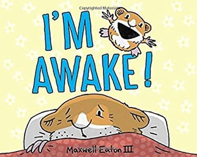 I'm Awake! Hardcover Maxwell, III Eaton