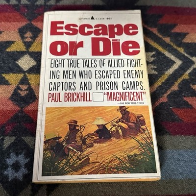 Escape or Die by Paul Brickhill 1966 Pyramid Books Paperback